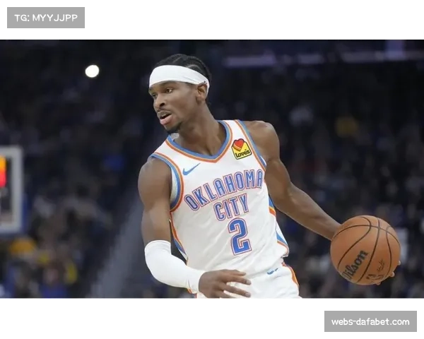 亚历山大率雷霆稳居榜首 卫冕MVP延续高效表现